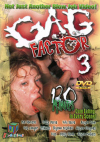 Gag Factor 3