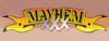 Mayhem XXX