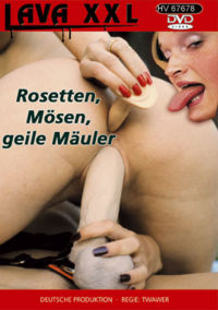 Rosetten Moesen Geile Maeuler