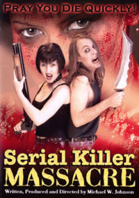 Serial Killer Massacre
