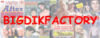 BigDikFactory