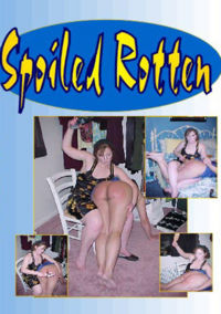 Spoiled Rotten