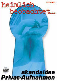 Die Versteckte Kamera - Heimlich Beobachtet