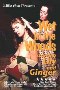 Wet In The Woods