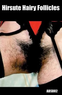 Hirsute Hairy Follicles