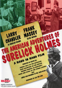 The American Adventures Of Surelick Holmes