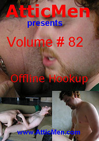 AtticMen 82: Offline Hook-Up