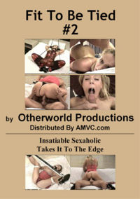 Fit To Be Tied 2