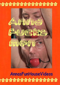 Anna Fucks Men