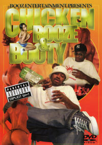 Chicken Booze And Booty