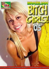 Brazilian Bitch Girls 5