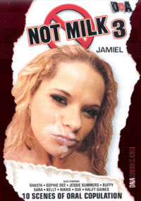 Not Milk 3