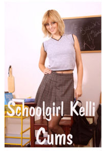 School Girl Kelli Cums