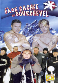 La Face Cachee De Courchevel