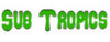 Sub Tropics