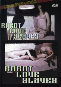 Robot Love Slaves