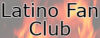 Latino Fan Club