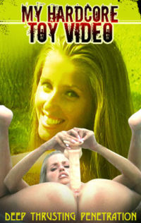 My Hardcore Toy Video