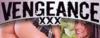 Vengeance XXX