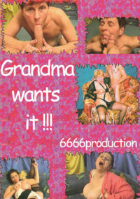 Grandmas Want It