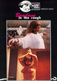 Bondage In The Rough