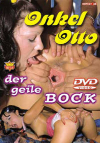 Onkel Otto Der Geile Bock