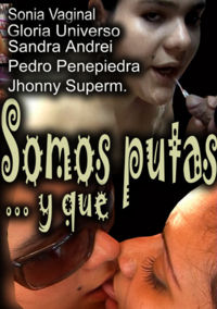 Somos Putas Y Que