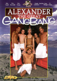 Alexander The Great Gang Bang