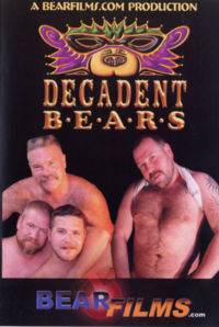 Decadent Bears
