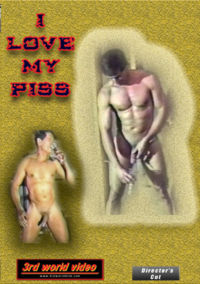 I Love My Piss